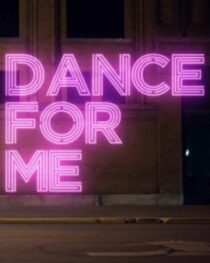 دانلود فیلم Dance for Me 2023368047-2105023081