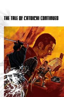دانلود فیلم The Tale of Zatoichi Continues (Vol. 2) 1962368914-581492568