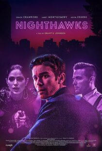 دانلود فیلم Nighthawks 2019368188-976849502