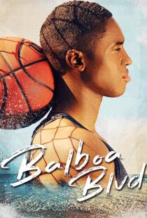 دانلود فیلم Balboa Blvd 2019368219-320592259