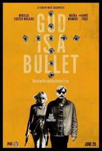 دانلود فیلم God Is a Bullet 2023369618-1465940363
