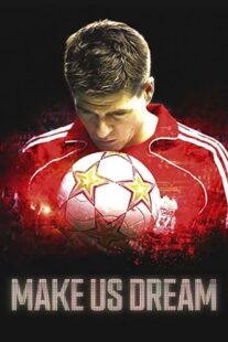 دانلود فیلم Make Us Dream 2018368761-646109285
