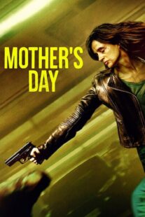 دانلود فیلم Mother’s Day 2023368717-1442562198