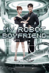 دانلود سریال My Robot Boyfriend370649-567129722