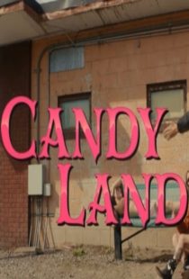 دانلود فیلم Candy Land 2022371063-1154884846