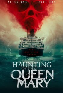 دانلود فیلم Haunting of the Queen Mary 2023373420-1333474776