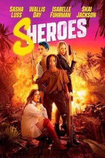 دانلود فیلم Sheroes 2023373162-377765253