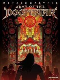 دانلود انیمیشن Metalocalypse: Army of the Doomstar 2023373988-809884082