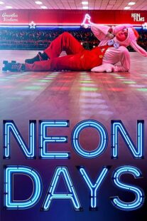 دانلود فیلم Neon Days 2019373512-1259518696