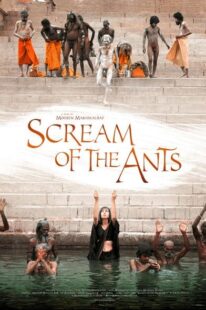 دانلود فیلم هندی Scream of the Ants 2006370735-291705733
