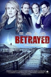 دانلود فیلم Betrayed 2014373541-1094302366