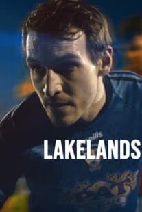 دانلود فیلم Lakelands 2022373173-1001437542