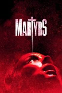دانلود فیلم Martyrs 2015373789-2075090196