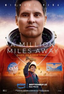 دانلود فیلم A Million Miles Away 2023375567-1781969436