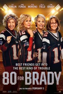 دانلود فیلم 80 for Brady 2023376838-161668932