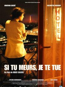 دانلود فیلم Si tu meurs, je te tue 2011375430-352423850