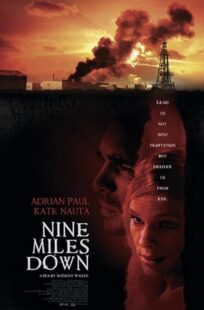 دانلود فیلم Nine Miles Down 2009374179-1019784036