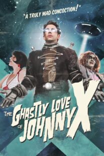 دانلود فیلم The Ghastly Love of Johnny X 2012374562-518044897