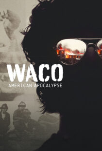 دانلود سریال Waco: American Apocalypse377706-1730371737