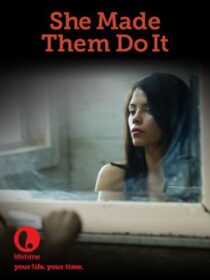 دانلود فیلم She Made Them Do It 2013379071-1603223137