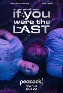 دانلود فیلم If You Were the Last 2023379299-1574693156