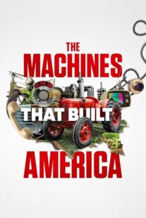 دانلود سریال The Machines That Built America378782-1167874552
