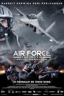 دانلود فیلم Air Force: The Movie – Selagi Bernyawa 2022377677-1409838502