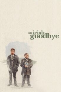 دانلود فیلم An Irish Goodbye 2022378353-706724158
