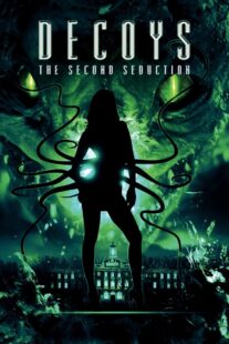 دانلود فیلم Decoys 2: Alien Seduction 2007381065-1140834372