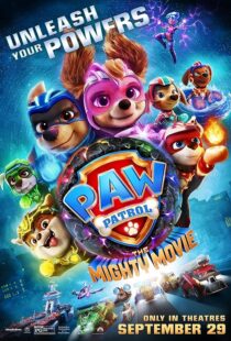 دانلود انیمیشن PAW Patrol: The Mighty Movie 2023379933-1894230596