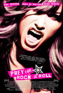 دانلود فیلم Prey for Rock & Roll 2003381603-1511818991