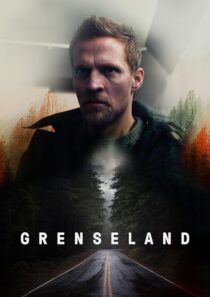 دانلود سریال Grenseland (Borderliner)382242-1138864710