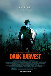 دانلود فیلم Dark Harvest 2023380078-153265488