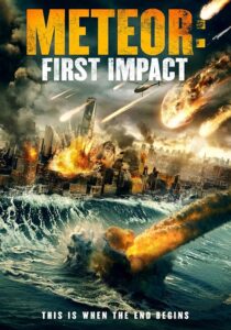 دانلود فیلم Meteor: First Impact 2022381815-1338011041