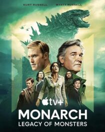 دانلود سریال Monarch: Legacy of Monsters380797-839416289