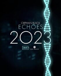 دانلود سریال Orphan Black: Echoes379981-934063862