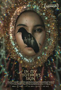 دانلود فیلم In My Mother’s Skin 2023379986-824170532