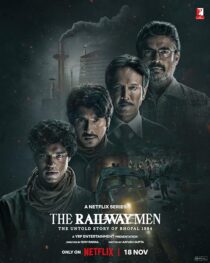 دانلود سریال هندی The Railway Men: The Untold Story of Bhopal 1984381679-1377789059