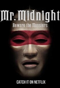 دانلود سریال Mr. Midnight: Beware the Monsters382808-1498326316