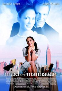 دانلود فیلم Maid in Manhattan 2002382972-1714481871