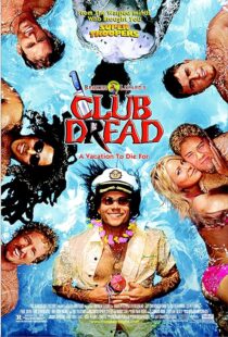 دانلود فیلم Club Dread 2004383919-1060966325