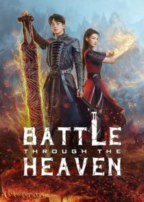 دانلود سریال چینی Battle Through the Heaven383830-1547134203