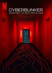 دانلود مستند Cyberbunker: The Criminal Underworld 2023384002-1605669472