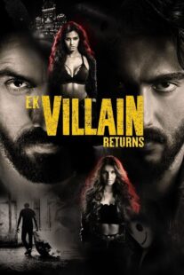 دانلود فیلم هندی Ek Villain Returns 2022383285-911130464