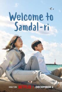 دانلود سریال کره‌ای Welcome to Samdalri382874-1709025505