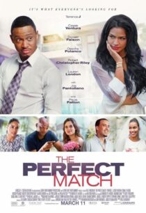 دانلود فیلم The Perfect Match 2016387080-182581059