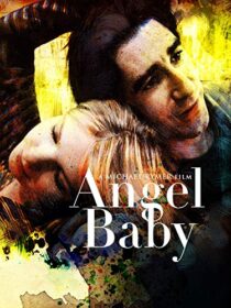 دانلود فیلم Angel Baby 1995387063-1639278806