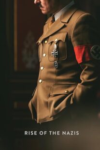 دانلود سریال Rise of the Nazis386778-1661689674