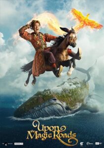 دانلود فیلم Upon the Magic Roads 2021388323-18493191