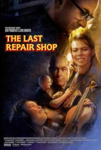 دانلود فیلم The Last Repair Shop 2023388339-1633549503